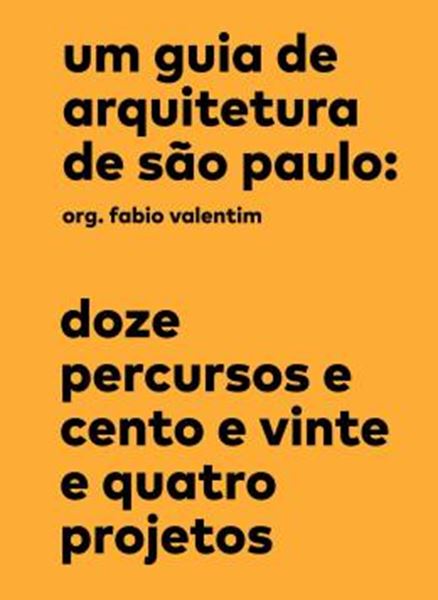 Picture of UM GUIA DE ARQUITETURA DE SAO PAULO