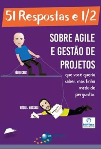 Picture of 51 RESPOSTAS E 1/2 - SOBRE AGILE E GESTAO DE PROJETOS