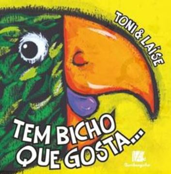 Imagem de TEM BICHO QUE GOSTA...