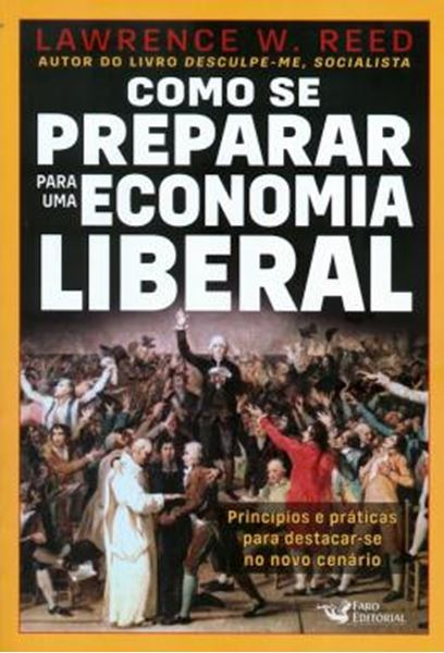 Picture of COMO SE PREPARAR PARA UMA ECONOMIA LIBERAL