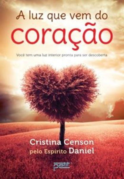 Picture of A LUZ QUE VEM DO CORACAO