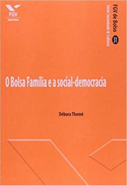 Picture of O BOLSA FAMILIA E A SOCIAL-DEMOCRACIA - VOLUME  - 