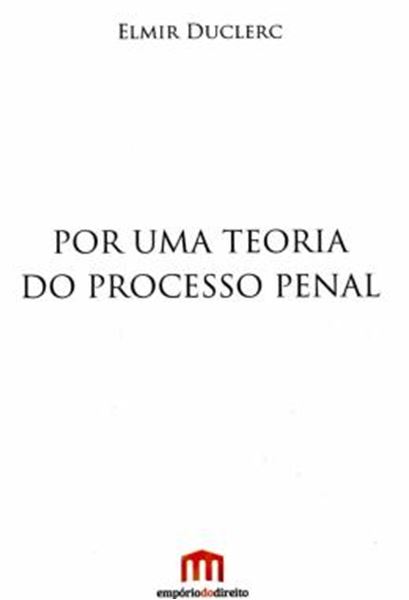 Picture of POR UMA TEORIA DO PROCESSO PENAL
