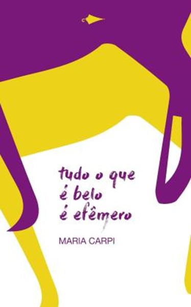 Picture of TUDO QUE E BELO E EFEMERO