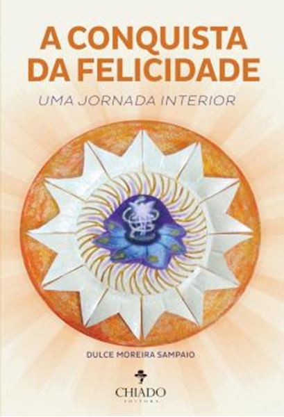 Picture of A CONQUISTA DA FELICIDADE - UMA JORNADA INTERIOR
