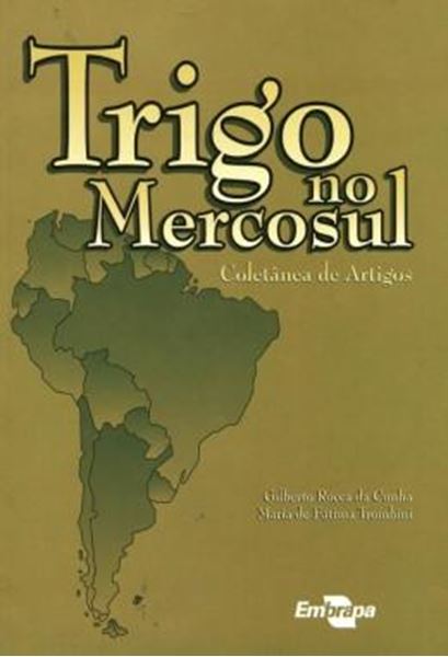 Picture of TRIGO NO MERCOSUL - COLETANEA DE ARTIGOS