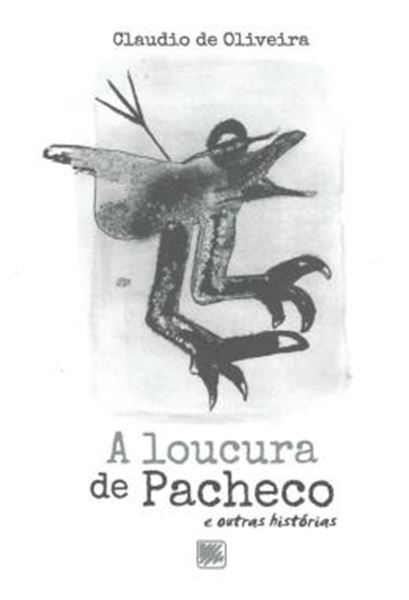 Picture of A LOUCURA DE PACHECO E OUTRAS HISTORIAS
