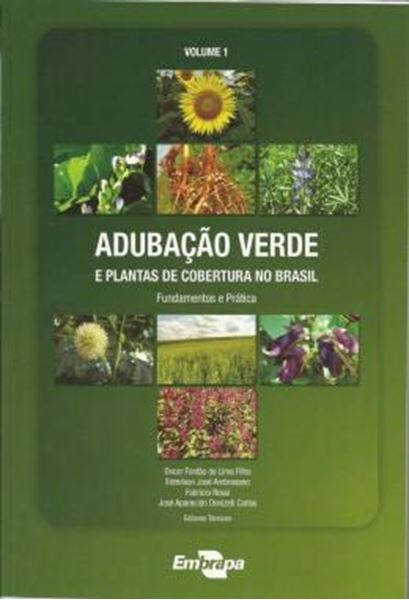 Picture of ADUBACAO VERDE E PLANTAS DE COBERTURA NO BRASIL - VOLUME 1 - FUNDAMENTOS E PRATICA