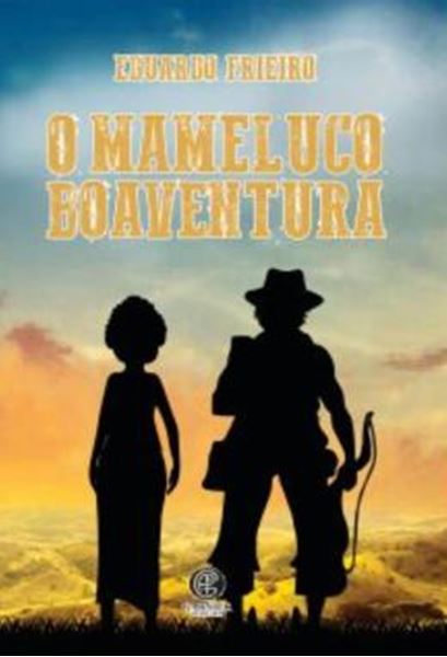 Picture of O MAMELUCO BOAVENTURA