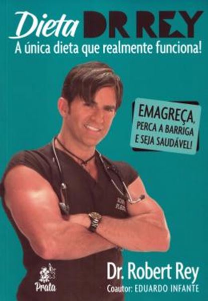 Picture of DIETA DR REY : A UNICA DIETA QUE REALMENTE FUNCIONA