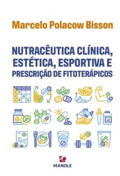 Picture of NUTRACEUTICA CLINICA, ESTETICA, ESPORTIVA E PRESCRICAO DE FITOTERAPICOS