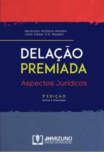 Picture of DELACAO PREMIADA - ASPECTOS JURIDICOS