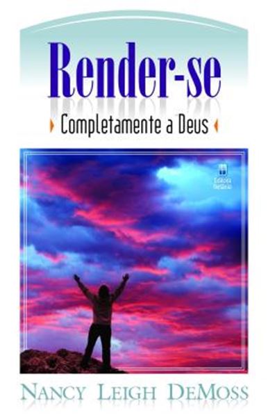 Picture of RENDER-SE COMPLETAMENTE A DEUS