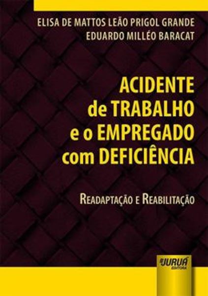 Picture of ACIDENTE DE TRABALHO E O EMPREGADO COM DEFICIENCIA