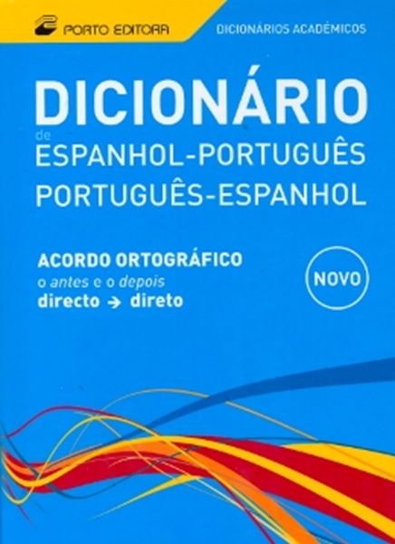 Picture of DICIONARIO ESPANHOL - PORTUGUES / PORTUGUES - ESPANHOL (NOVO ACORDO ORTOGRAFICO)