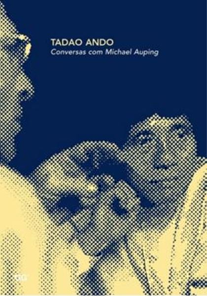 Picture of TADAO ANDO - CONVERSA COM MICHAEL ALPING