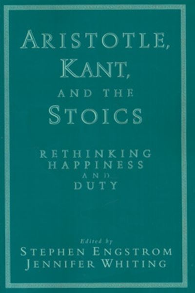 Picture of ARISTOTLE, KANT, AND THE STOICS