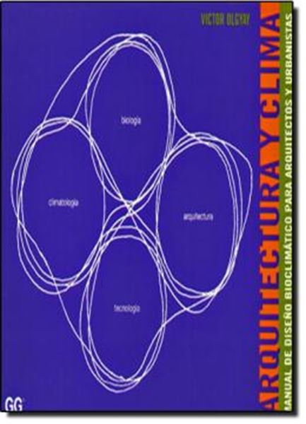Picture of ARQUITECTURA Y CLIMA - MANUAL DE DISENO BIOCLIMATICO PARA ARQUITECTOS Y URBANISTAS