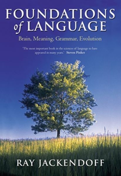 Picture of FOUNDATIONS OF LANGUAGE - BRAIN, MEANING, GRAMMAR, EVOLUTION