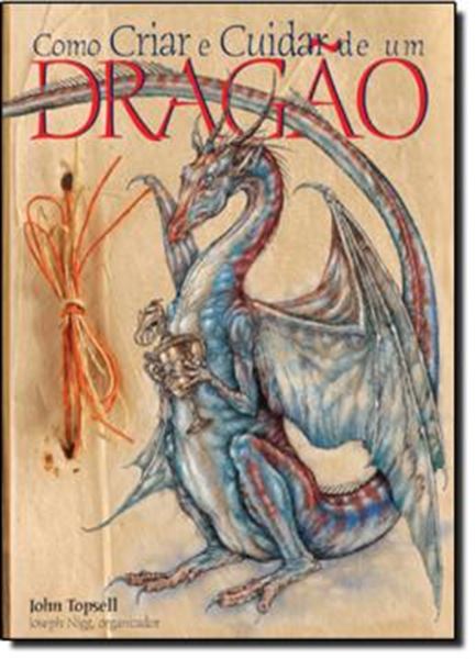 Picture of COMO CRIAR E CUIDAR DE UM DRAGAO