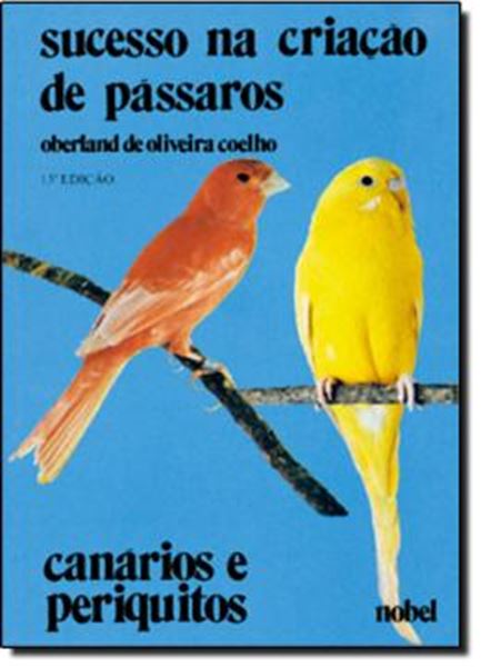 Picture of SUCESSO NA CRIACAO DE PASSAROS