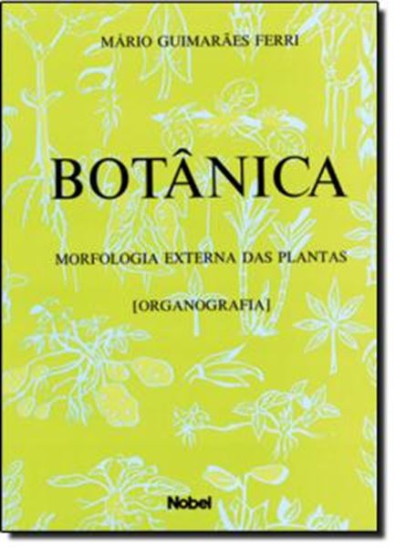 Picture of BOTANICA - MORFOLOGIA EXTERNA DAS PLANTAS