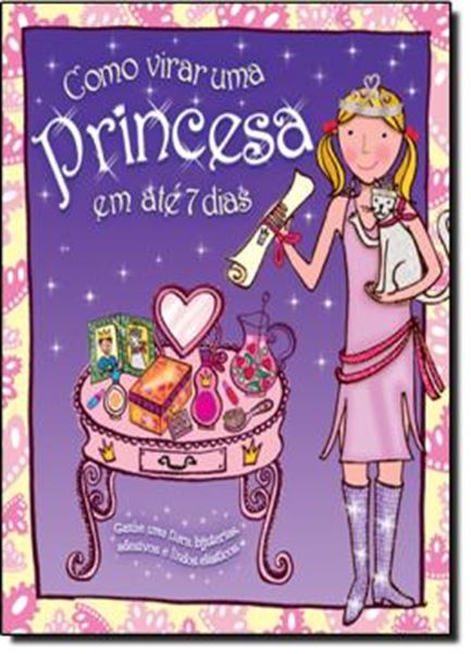 Picture of COMO VIRAR UMA PRINCESA EM ATE 7 DIAS