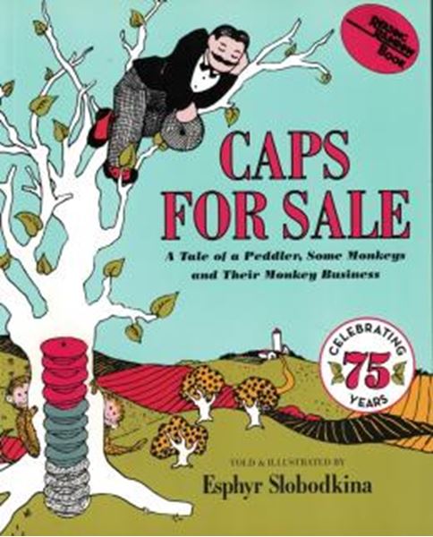 Picture of CAPS FOR SALE - A TALE OF A PEDDLER, SOME MONKEYS AND THEIR MONKEY BUSINESS