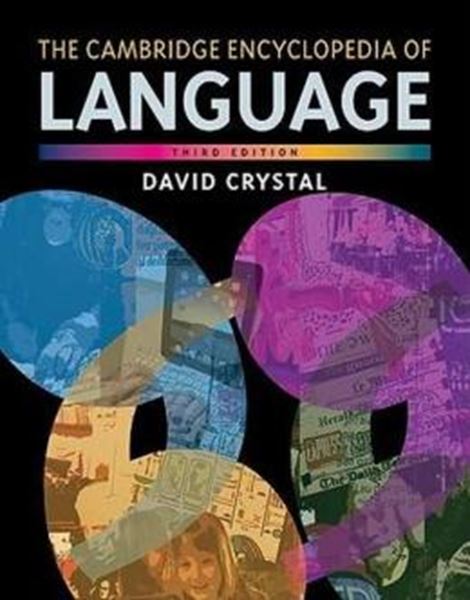Picture of CAMBRIDGE ENCYCLOPEDIA OF LANGUAGE, THE - 3RD ED