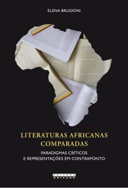 Picture of LITERATURAS AFRICANAS COMPARADAS - PARADIGMAS CRITICOS E REPRESENTACOES EM CONTRAPONTO
