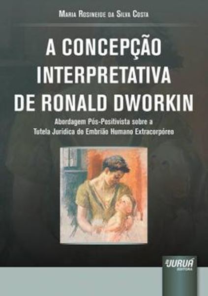 Picture of CONCEPCAO INTERPRETATIVA DE RONALD DWORKIN, A