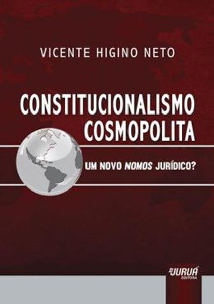Picture of CONSTITUCIONALISMO COSMOPOLITA - UM NOVO NOMOS JURIDICO?