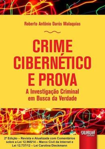 Picture of CRIME CIBERNETICO E PROVA - A INVESTIGACAO CRIMINAL EM BUSCA DA VERDADE