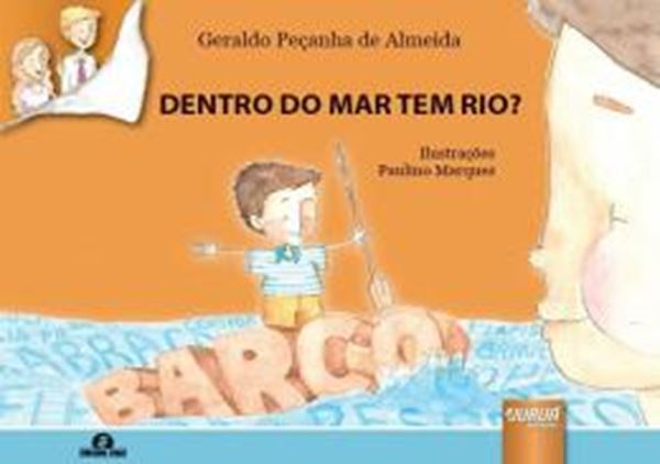 Picture of DENTRO DO MAR TEM RIO?