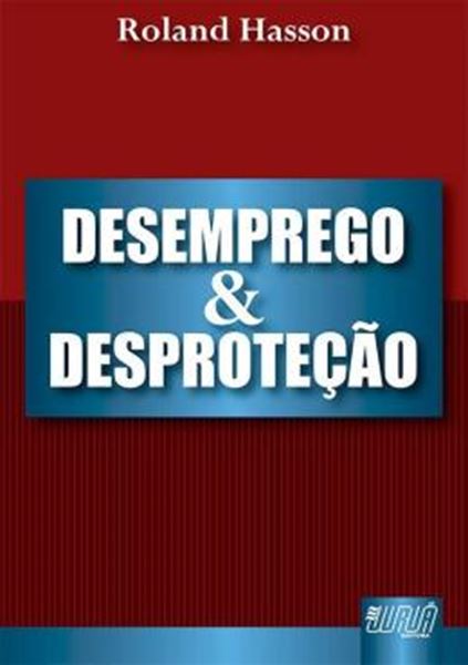 Picture of DESEMPREGO E DESPROTECAO