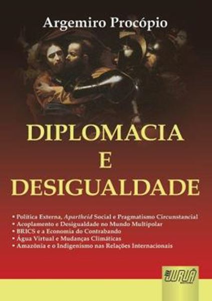 Picture of DIPLOMACIA E DESIGUALDADE • POLITICA EXTERNA, APARTHEID SOCIAL E PRAGMATISMO CIRCUNSTANCIAL • ACOPLAMENTO E DESIGUALDADE NO MUNDO MULTIPOLAR