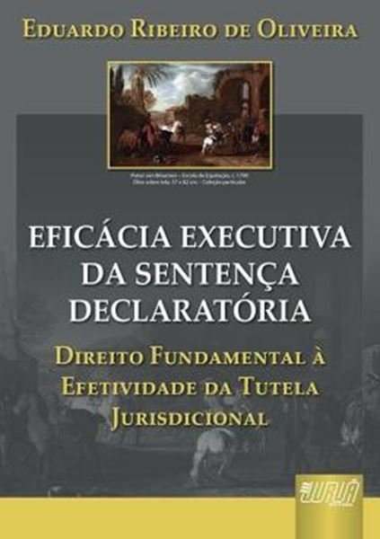 Picture of EFICACIA EXECUTIVA DA SENTENCA DECLARATORIA