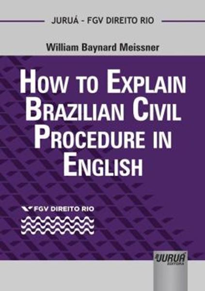 Picture of HOW TO EXPLAIN BRAZILIAN CIVIL PROCEDURE IN ENGLISH