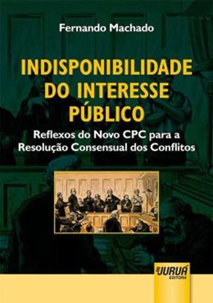 Picture of INDISPONIBILIDADE DO INTERESSE PUBLICO