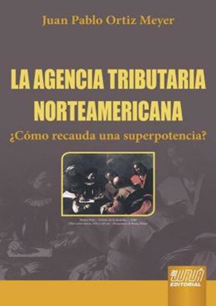 Picture of LA AGENCIA TRIBUTARIA NORTEAMERICANA