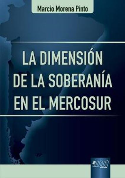 Picture of LA DIMENSION DE LA SOBERANIA EN EL MERCOSUR
