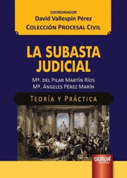 Picture of LA SUBASTA JUDICIAL - TEORIA Y PRACTICA
