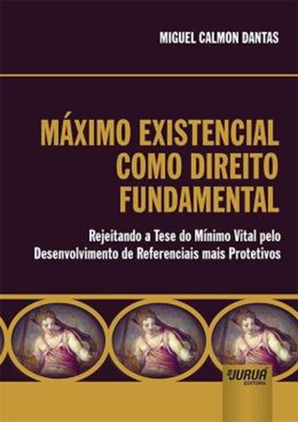 Picture of MAXIMO EXISTENCIAL COMO DIREITO FUNDAMENTAL INTERNACIONAL