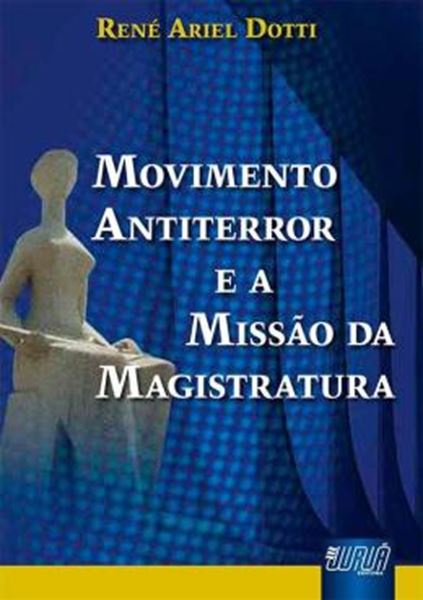 Picture of MOVIMENTO ANTITERROR E A MISSAO DA MAGISTRATURA