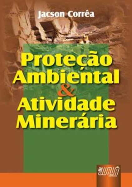 Picture of PROTECAO AMBIENTAL & ATIVIDADE MINERARIA