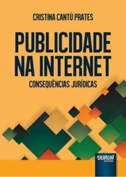 Picture of PUBLICIDADE NA INTERNET - CONSEQUENCIAS JURIDICAS