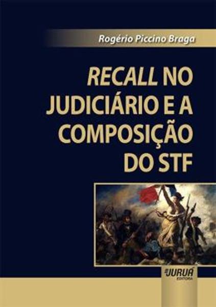 Picture of RECALL NO JUDICIARIO E A COMPOSICAO DO STF
