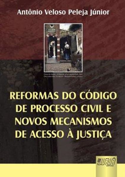 Picture of REFORMAS DO CODIGO DE PROCESSO CIVIL E NOVOS MECANISMOS DE ACESSO A JUSTICA