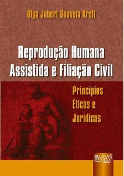 Picture of REPRODUCAO HUMANA ASSISTIDA E FILIACAO CIVIL
