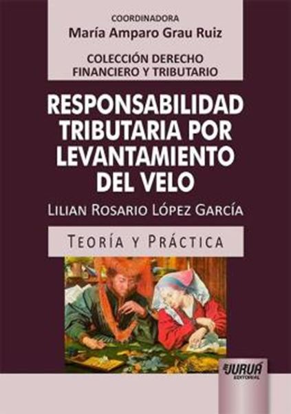 Picture of RESPONSABILIDAD TRIBUTARIA POR LEVANTAMIENTO DEL VELO